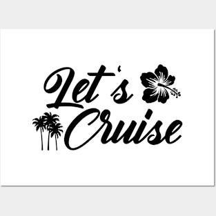 Cruise - Let's cruise Posters and Art